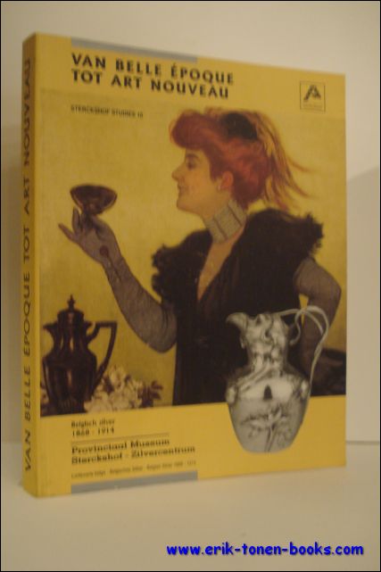 NYS, WIM. - Van belle epoque tot art nouveau Belgische zilver 1868-1914