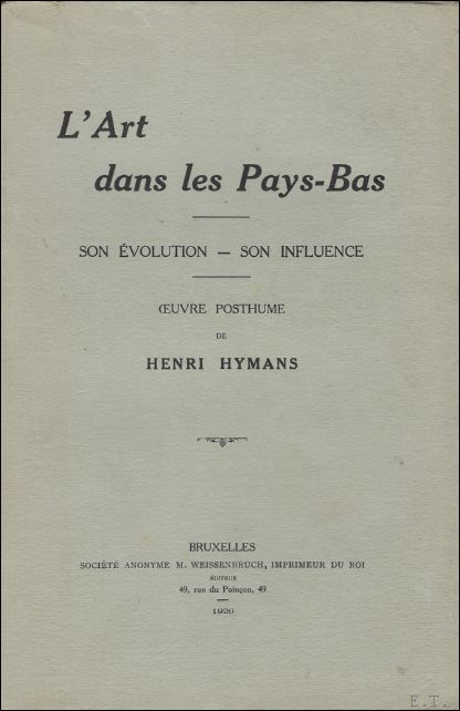 HYMANS, HENRI. - ART DANS LES PAYS - BAS.