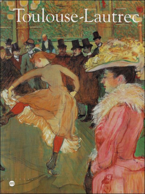Catalogue. - Toulouse-Lautrec.