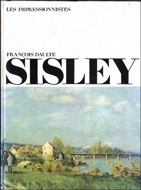 Daulte, Francois. - Alfred Sisley.