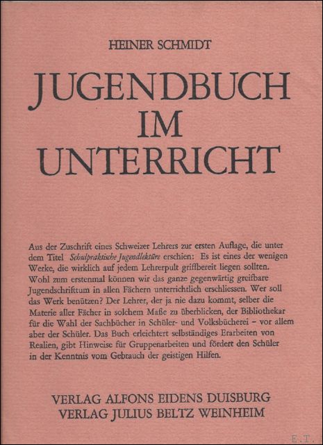Schmidt, Heiner. - JUGENDBUCH IM UNTERRICHT.