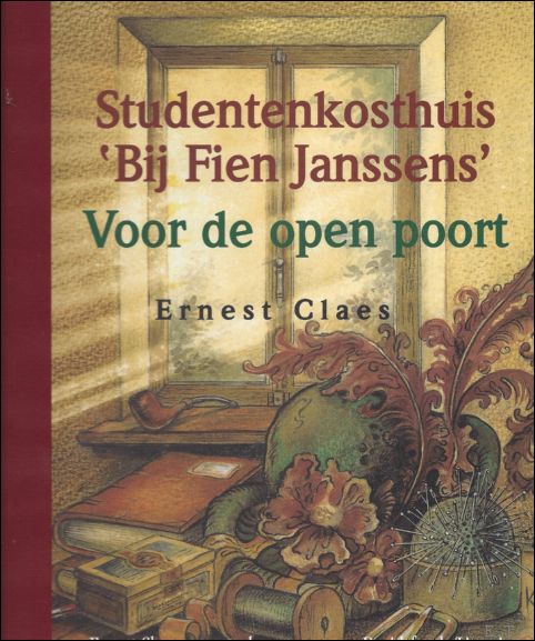 CLAES, Ernest; - STUDENTENKOSTHUIS ' BIJ FIEN JANSSENS ' EN VOOR DE OPEN POORT,