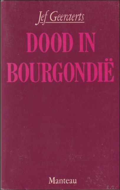 GEERAERTS, Jef; - DOOD IN BOURGONDIE,