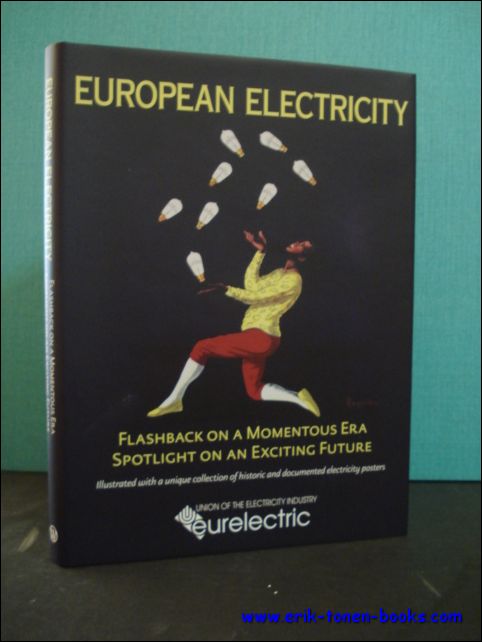 N/A; - EUROPEAN ELECTRICITY. FLASHBACK ON A MOMENTOUS ERA. SPOTLIGHT ON A EXCITING FUTURE,