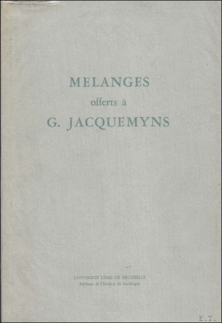 Jaquemyns G. - MELANGES OFFERTS A G. JAQUEMYNS