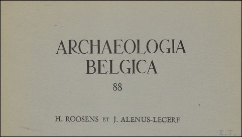N/A; - ARCHAEOLOGIA BELGICA,247 Conspectus MCMLXXXI, le site paleolithique moyen de petit spiennes III