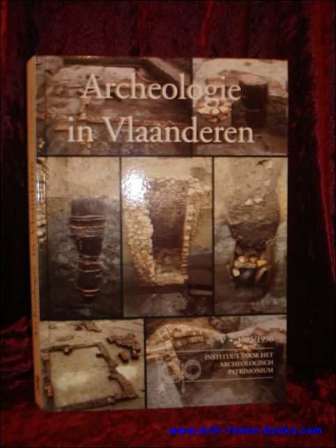 N/A; - ARCHEOLOGIE IN VLAANDEREN, ARCHAEOLOGY IN FLANDERS,