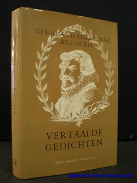 KEERSMAEKERS, A. ( inl. ); - G.A. BREDERO'S VERTAALDE GEDICHTEN,