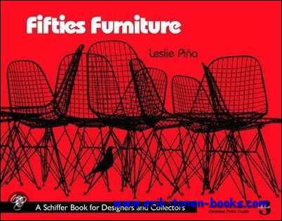 PINA, Leslie; - FIFTIES FURNITURE,
