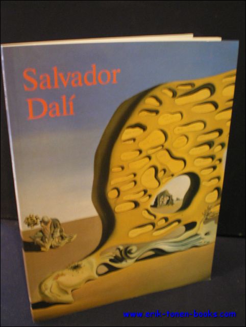 MADDOX, Conroy. - SALVADOR DALI 1904 - 1989. EXCENTRIEK EN GENIAAL.
