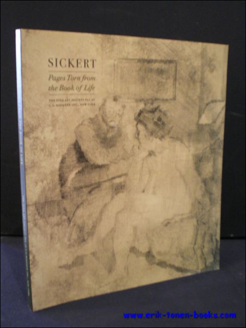 N/A; - SICKERT. PAGES TORN FROM THE BOOK OF LIFE,