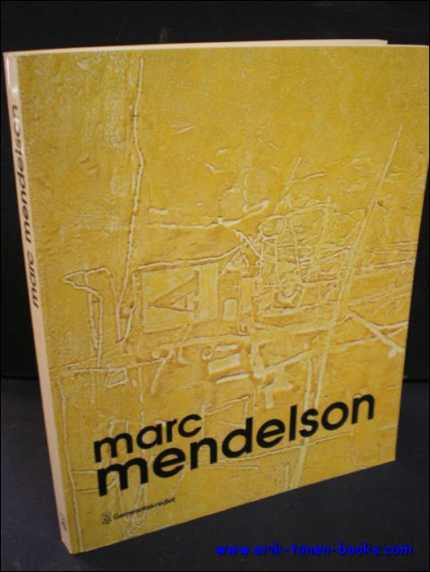 VAN DEN BUSSCHE, Willy ( inl. ); - MARC MENDELSON, monografie.