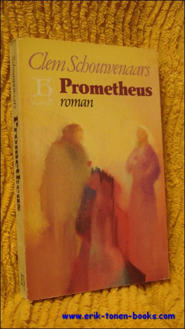 SCHOUWENAARS, Clem; - PROMETHEUS, eerste druk