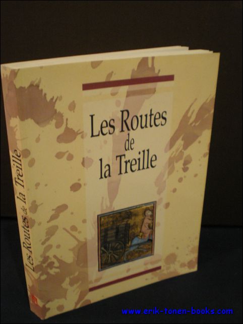 N/A; - LES ROUTES DE LA TREILLE,