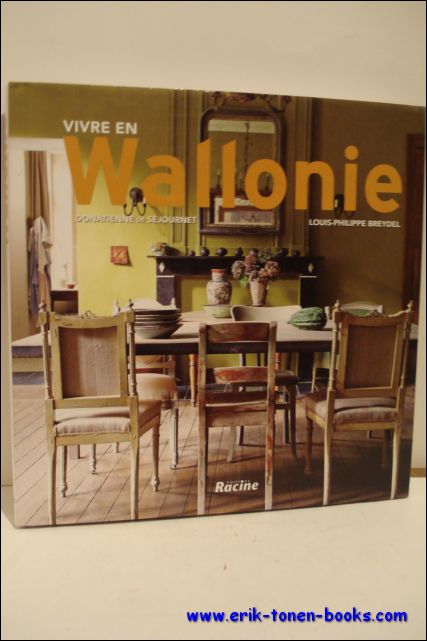 Donatienne de Sejournet, Louis-Philippe Breydel - Vivre en Wallonie