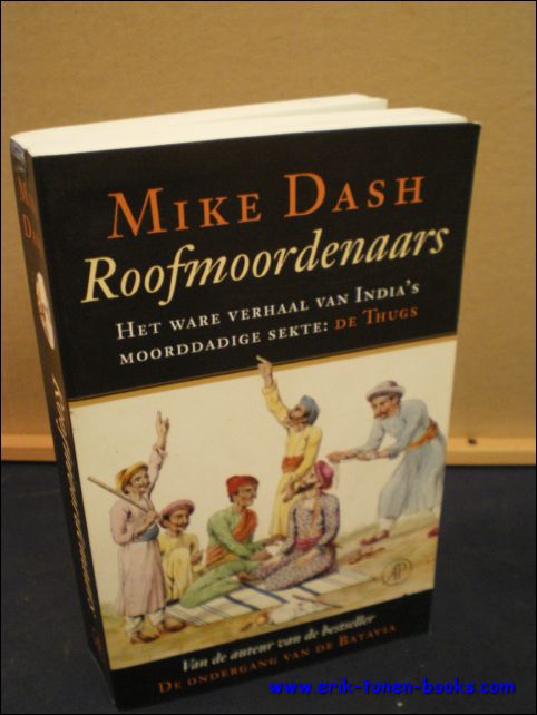 DASH, Mike; - ROOFMOORDENAARS,