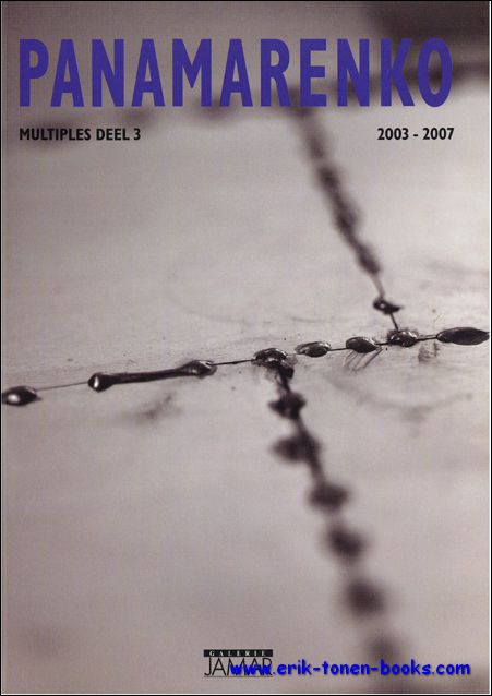 MORRENS, Paul en WILLEMSE, Hans; - PANAMARENKO MULTIPLES DEEL 3 2003 - 2007,