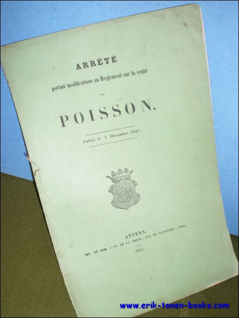 N/A; - ARRETE PORTANT MODIFICATIONS AU REGLEMENT SUR LA VENTE DU POISSON,