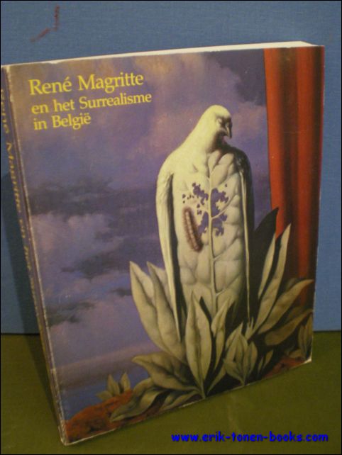N/A; - RENE MAGRITTE EN HET SURREALISME IN BELGIE,