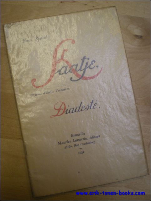SPAAK, Paul. - KAATJE. DIADESTE.