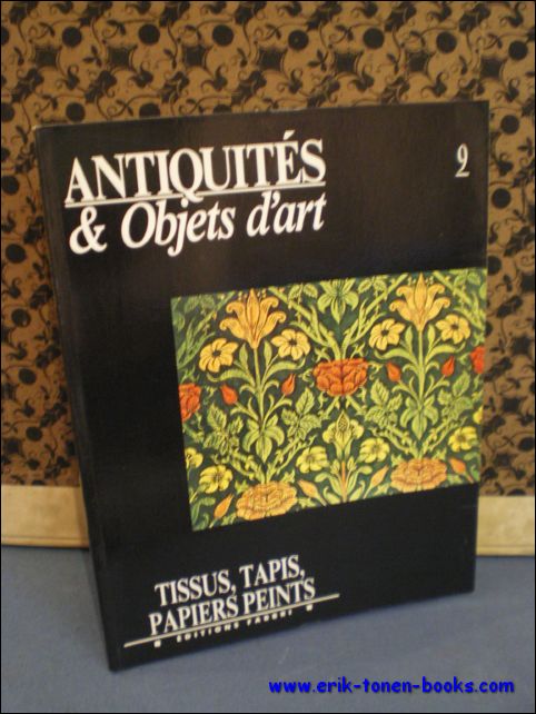 HEINZ, Dora, BRUNHAMMER, Yvonne et NOUVEL, Odile; - TISSUS, TAPIS ET PAPIER PEINTS,
