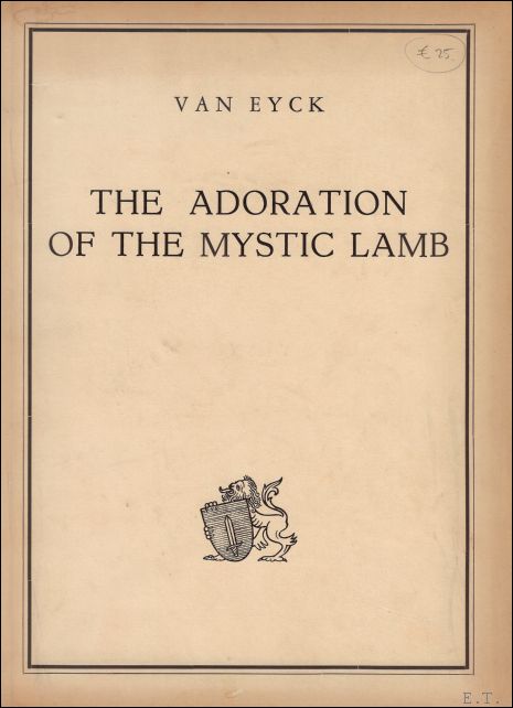 DAVIES, Martin - VAN EYCK.THE ADORATION OF THE MYSTIC LAMB