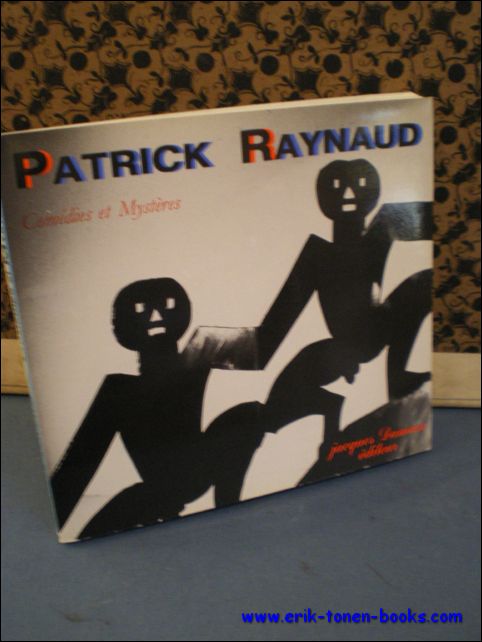 N/A; - PATRICK RAYNAUD. COMEDIES ET MYSTERES,