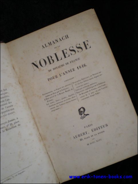 N/A; - ALMANACH DE LA NOBLESSE DU ROYAUME DE FRANCE POUR L'ANNEE 1846,