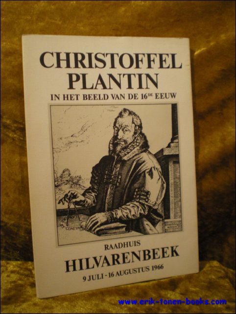 N/A; - CHRISTOFFEL PLANTIN IN HET BEELD VAN DE 16de EEUW,