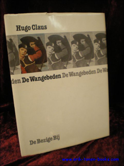 CLAUS, Hugo; - DE WANGEBEDEN,