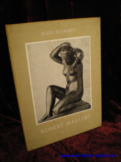 BOSMANT, Jules; - ROBERT MASSART,