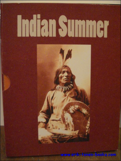 N/A; - INDIAN SUMMER. DE EERSTE NATIES VAN NOORD-AMERIKA,