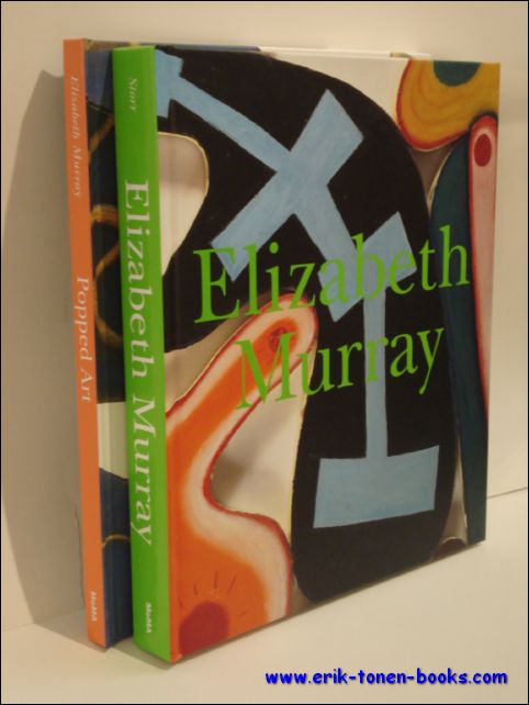 Storr, Robert; Foster, Bruce - Elizabeth Murray, Popped Art (2 Bande)