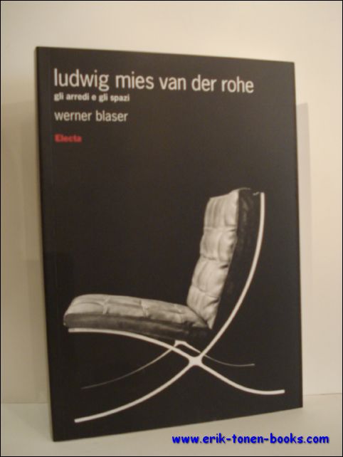 Blaser, werner; - Design di Mies Van der Rohe.