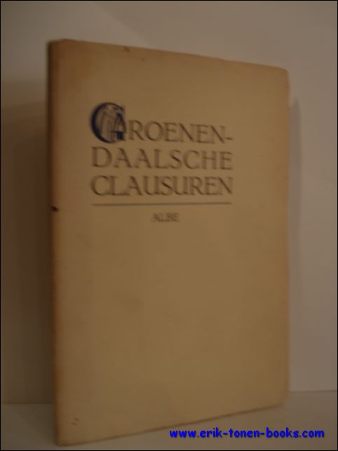 ALBE; - GROENENDAALSCHE CLAUSUREN,