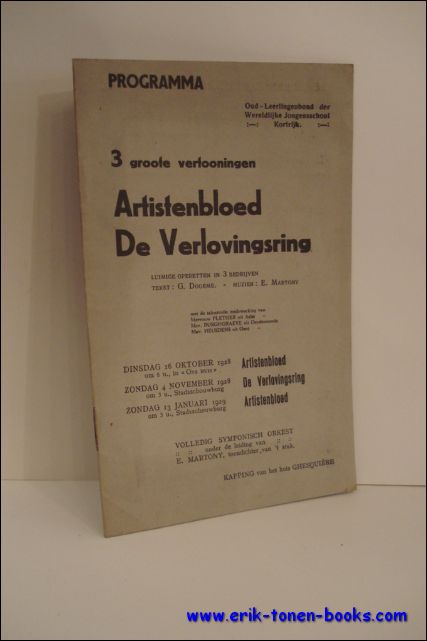 DOORME, G.; - PROGRAMMA DRIE GROOTE VERTOONINGEN. ARTIESTENBLOED. DE VERLOVINGSRING,