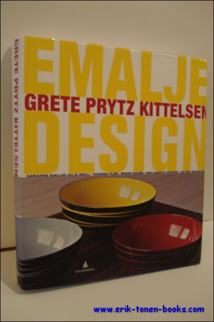 Bjellas, Karianne - Grete Prytz Kittelsen: Emalje Design.