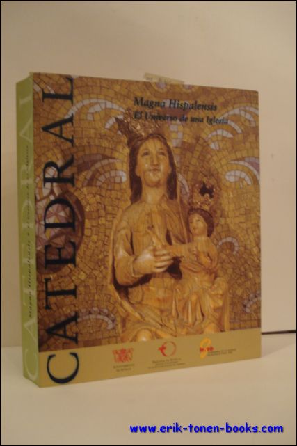 N/A; - CATALOGO MAGNA HISPALENSIS. EL UNIVERSO DE UNA IGLESIA,