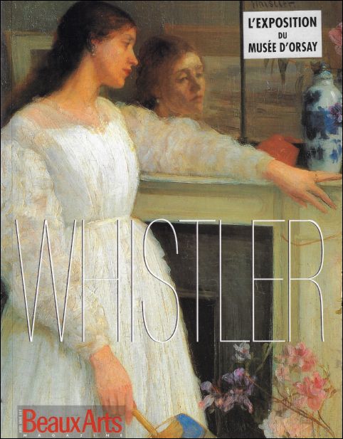 N/A; - WHISTLER. L'EXPOSITION DU MUSEE D'ORSAY,
