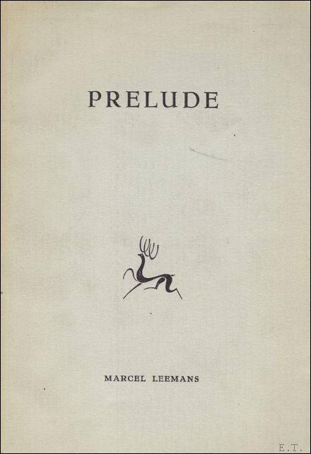 LEEMANS, Marcel. - PRELUDE.