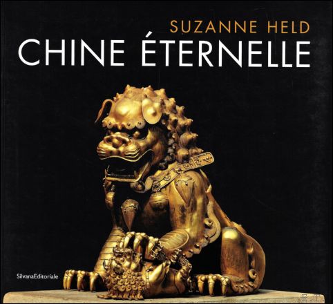 Suzanne Held ; Herve Beaumont , - Chine Eternelle