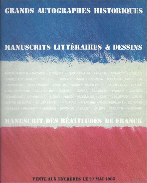 CATALOGUE. - MANUSCRITS LITTERAIRES & DESSINS. GRAND AUTOGRAPHES HISTORIQUES. MANUSCRIT DES BEATITUDES DE FRANCK.