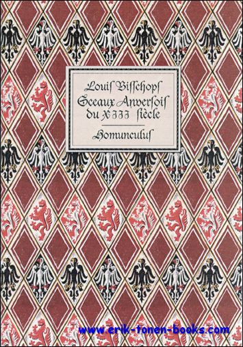 BISSCHOPS, Louis; - Sceaux Anversois du XIIIe sicle