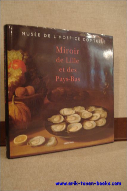 MAUROY, Pierre; - MIROIR DE LILLE ET DES PAYS-BAS,