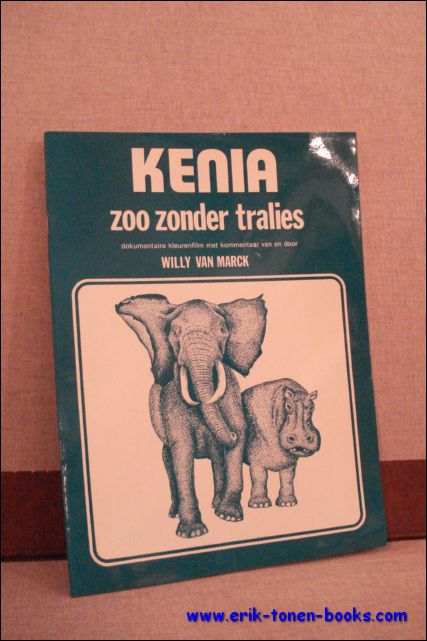 VAN MARCK, Willy; - KENIA. ZOO ZONDER TRALIES. DOKUMENTAIRE KLEURENFILM,