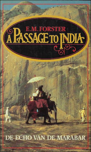 Forster, E.M. - passage to India. De echo van de Marabar.