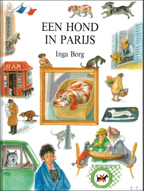 BORG, Inga; - EEN HOND IN PARIJS,