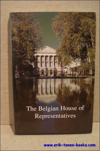 Blyth, Derek / Maclean, Alistair / Watson, Rory. - Belgian House of Representatives. From revolution to federalism.