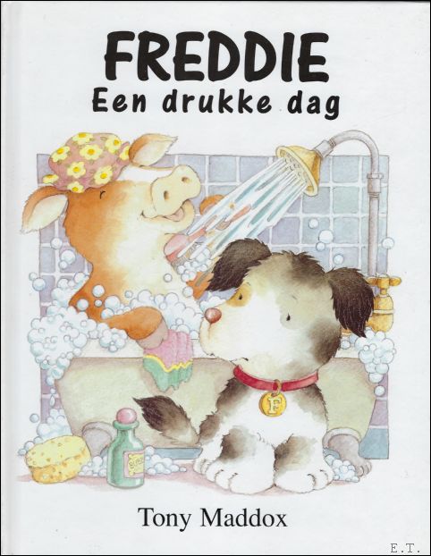 MADDOX, Tony; - FREDDIE EEN DRUKKE DAG,