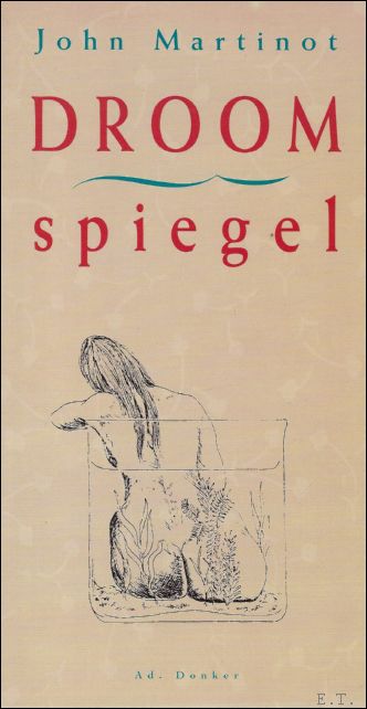 MARTINOT, John; - DROOMSPIEGEL,